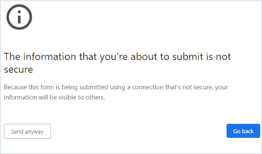 Warning message: The information that you're about to send is not secure