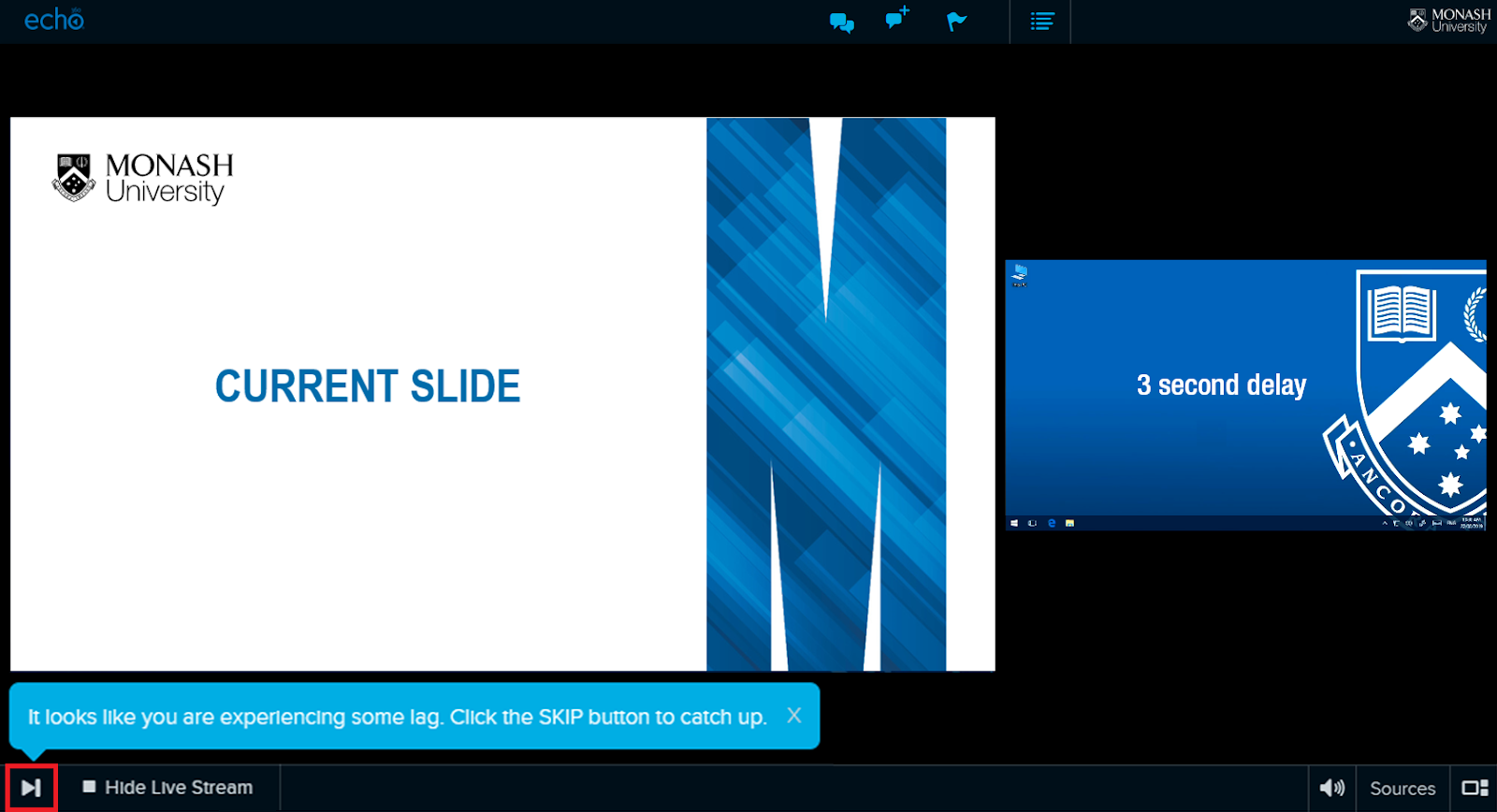 Echo360 live stream screen with 3 seconds delay between two screens and the Skip button highlighted