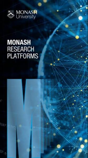 Monash Research Platforms 2
