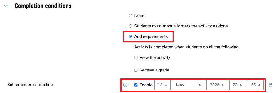 screenshot of completion conditions: Add requirement and Set reminder in timeline selected