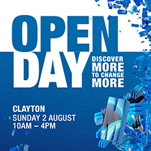 Open Day 2026 - Clayton campus 