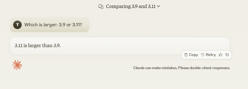 Screenshot of an example artificial intelligence query in Claude. The question posed to the generative artificial intelligence reads: Which is larger: 3.9 or 3.11? The answer reads: 3.11 is larger than 3.9.
