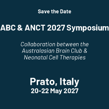 Australasian Brain Club & Australasian Neonatal Cell Therapies Symposium 