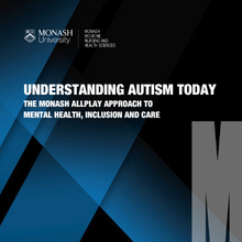 Understanding Autism Today: The Monash AllPlay Approach to Mental Health 