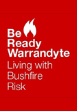 Be Ready Warrandyte – Living with Bushfire Risk