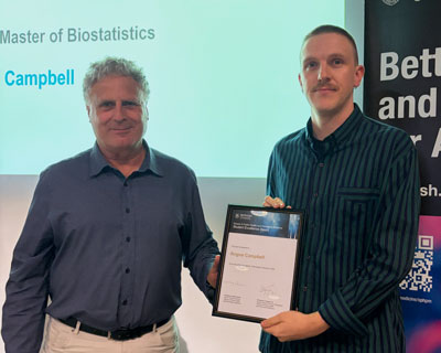 Master of Biostatistics coordinator Professor Andrew Forbes with Angus Campbell Master of Biostatistics coordinator Professor Andrew Forbes with Angus Campbell