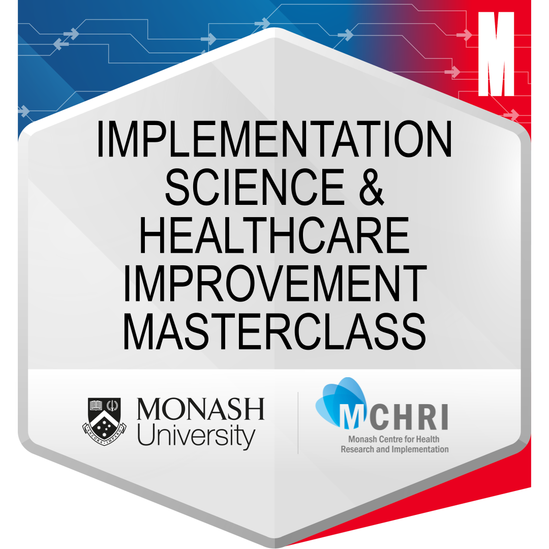 Implementation Science and Healthcare Improvement Masterclass badge