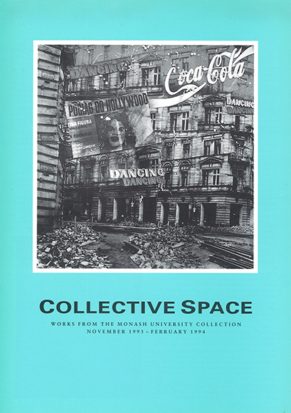 https://www.monash.edu/__data/assets/image/0011/3751544/1993-Collective-Space-Works-from-the-Monash-University-Collection_580px.JPG